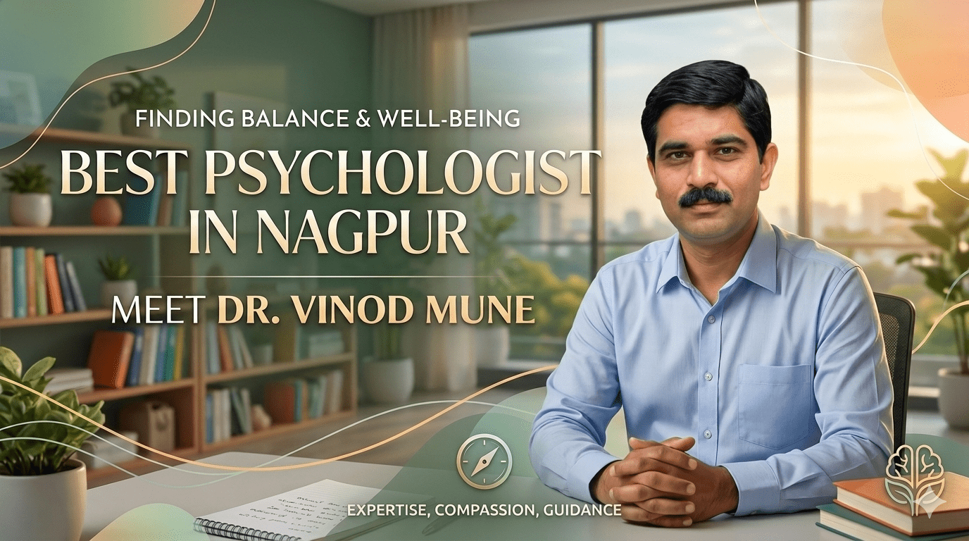 Best Psychologist in Nagpur