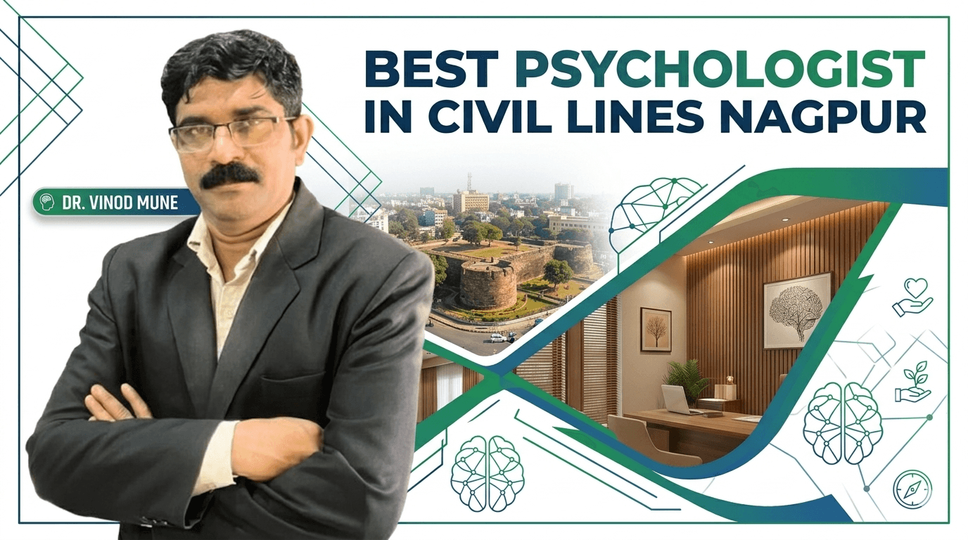 Best Psychologist in Civil Lines Nagpur