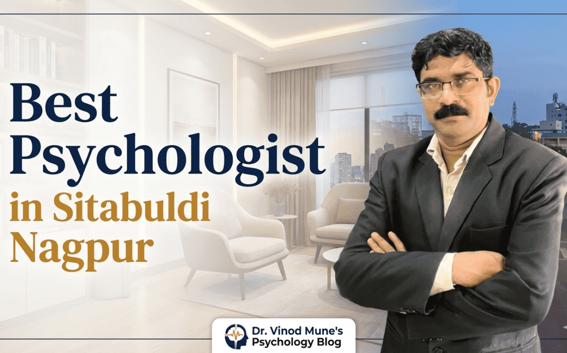 Best Psychologist in Sitabuldi Nagpur