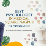 Best Psychologist in Medical Square Nagpur