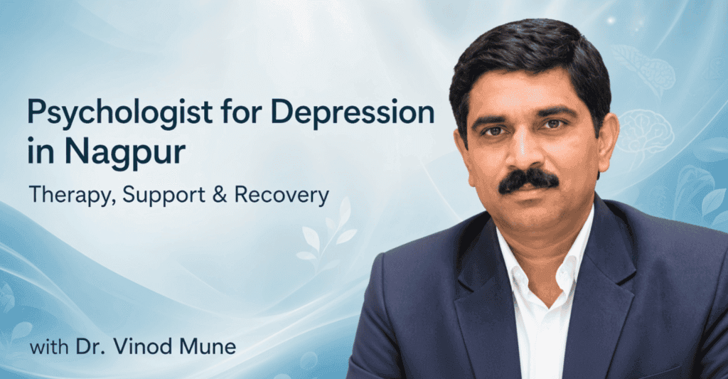 Psychologist for Depression in Nagpur