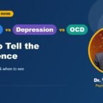Anxiety vs depression vs OCD - guide by Dr. Vinod Mune, psychologist in Nagpur