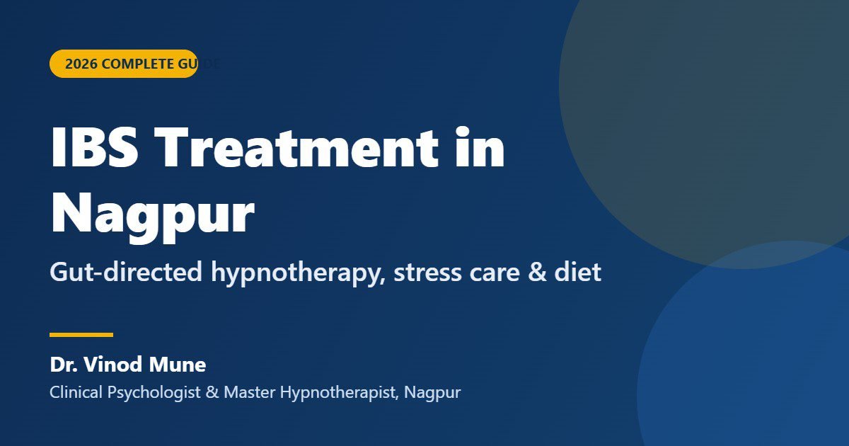 IBS treatment in Nagpur: gut-directed hypnotherapy and stress care by Dr. Vinod Mune